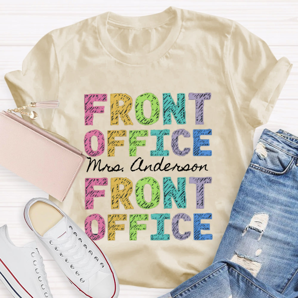 Personalized Name Front Office Color Fonts T-shirt