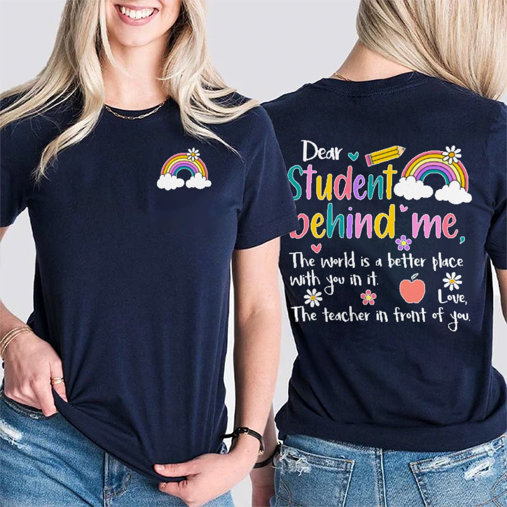 Personalized Name Dear Student Behind Me Funny  Double Printed T-shirt