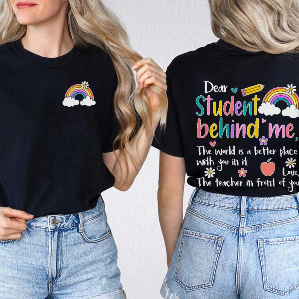 Personalized Name Dear Student Behind Me Funny  Double Printed T-shirt
