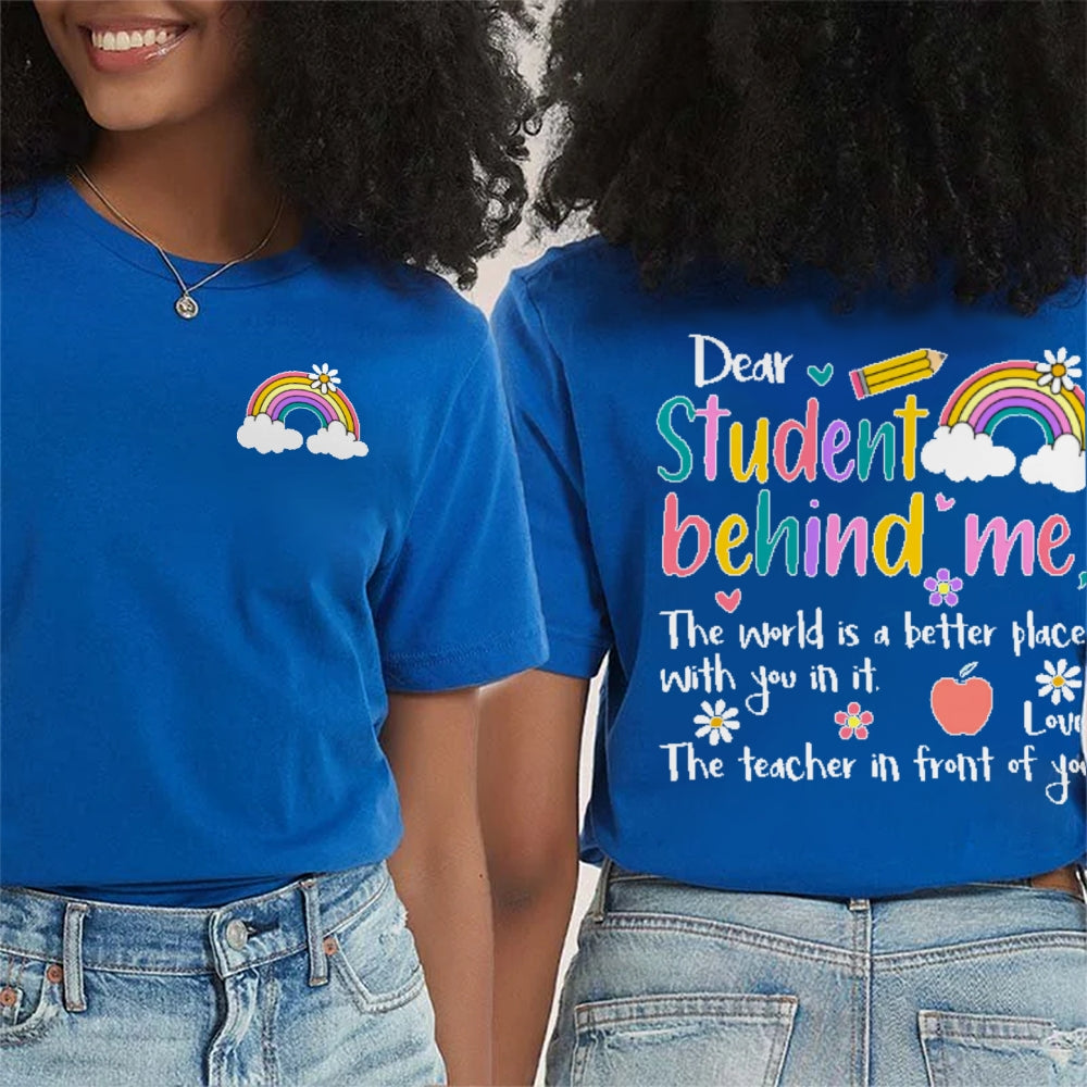 Personalized Name Dear Student Behind Me Funny  Double Printed T-shirt