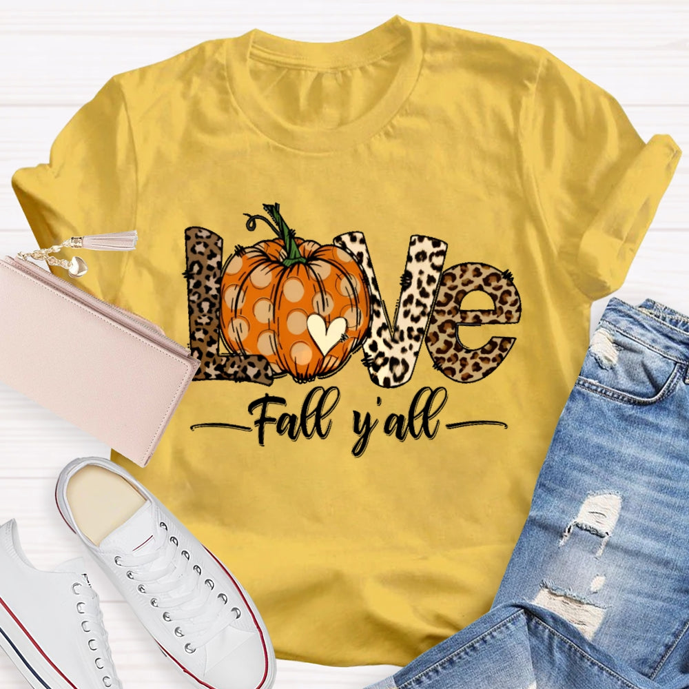 Love Fall Y'all Shirt Halloween Pumpkin Funny T-shirt