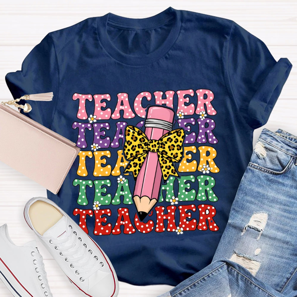 Teacher Color Fonts Leopard Print Bow Pencil T-shirt