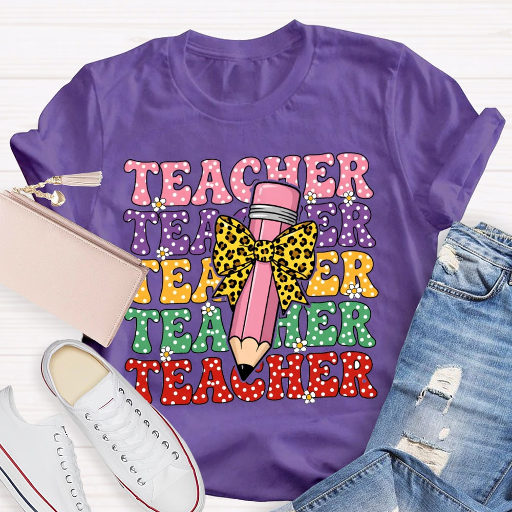 Teacher Color Fonts Leopard Print Bow Pencil T-shirt