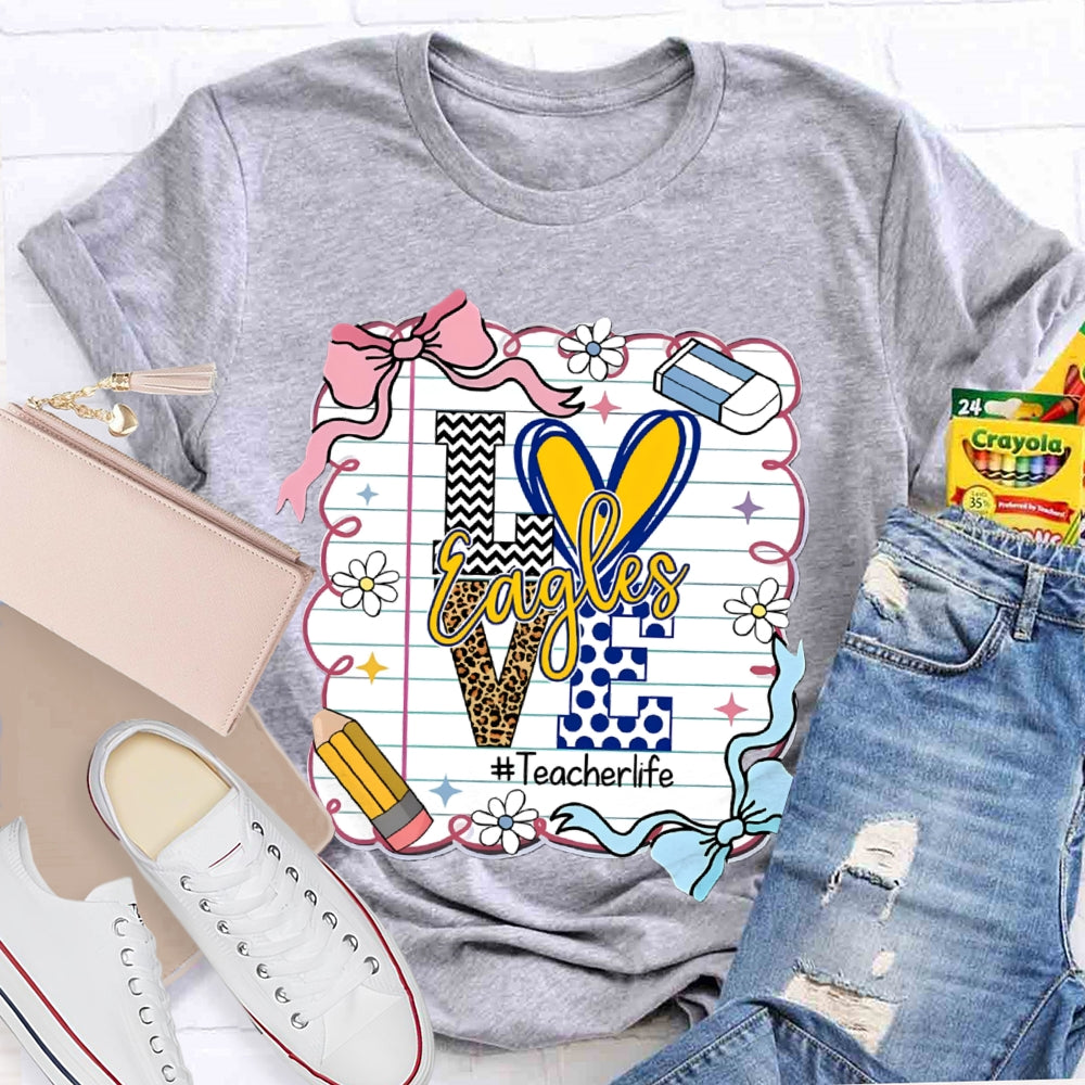 Personalized Mascot Love Is For Eagles Teacher Life T-shirt
