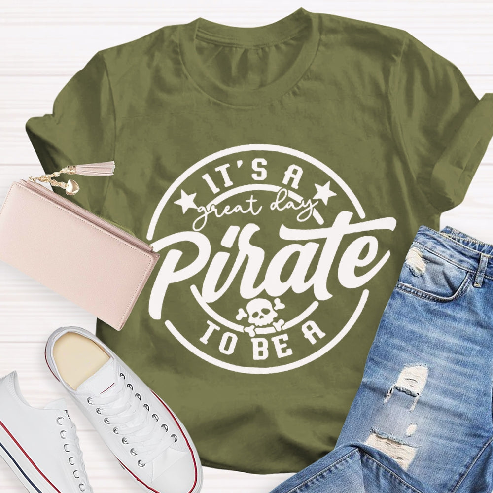 Personalized Mascot It'S A Great To Be A Pirate T-shirt