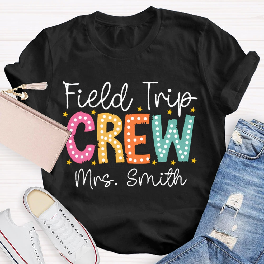 Personalized Name Field Trip Crew Colorful Polka Dot Font T-shirt