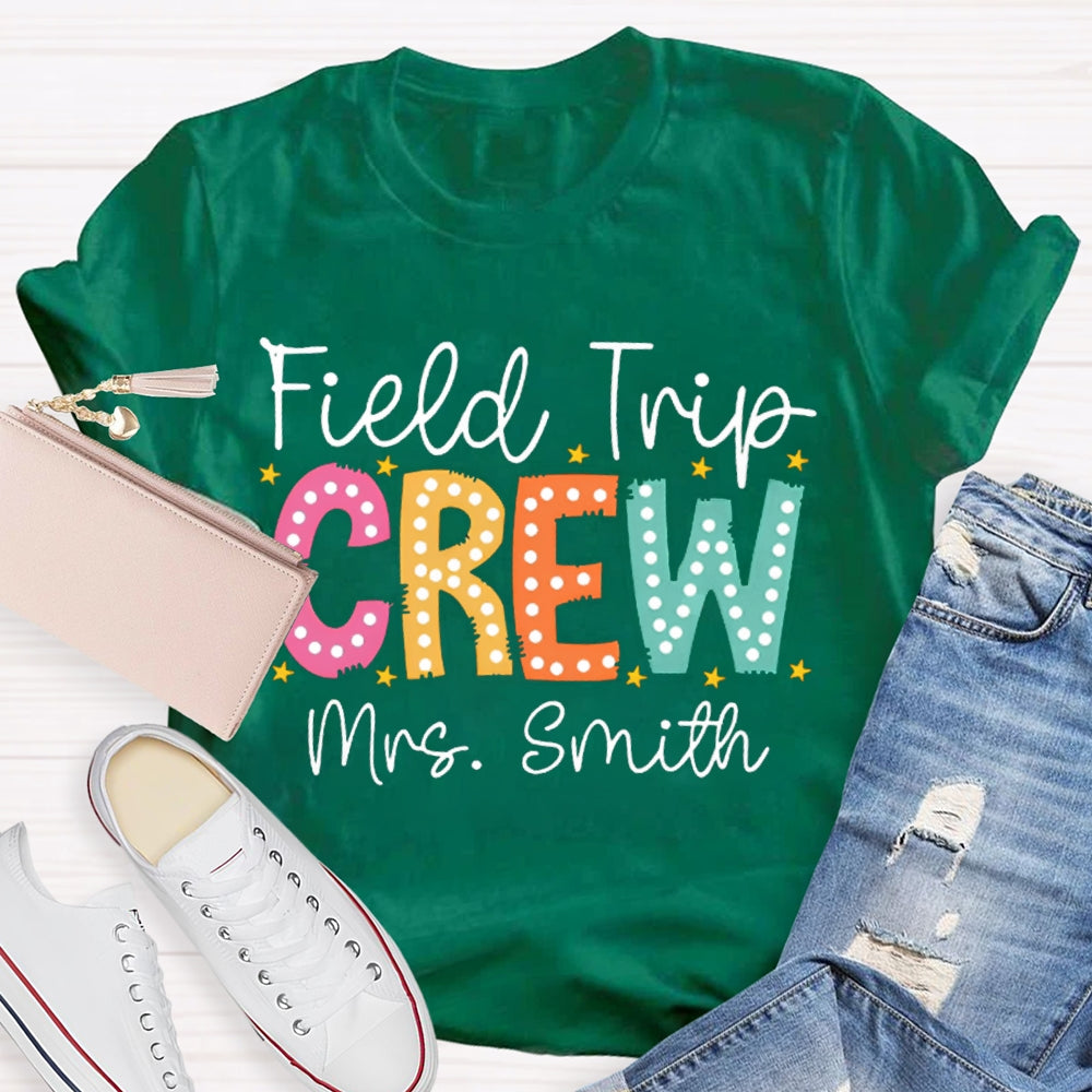 Personalized Name Field Trip Crew Colorful Polka Dot Font T-shirt
