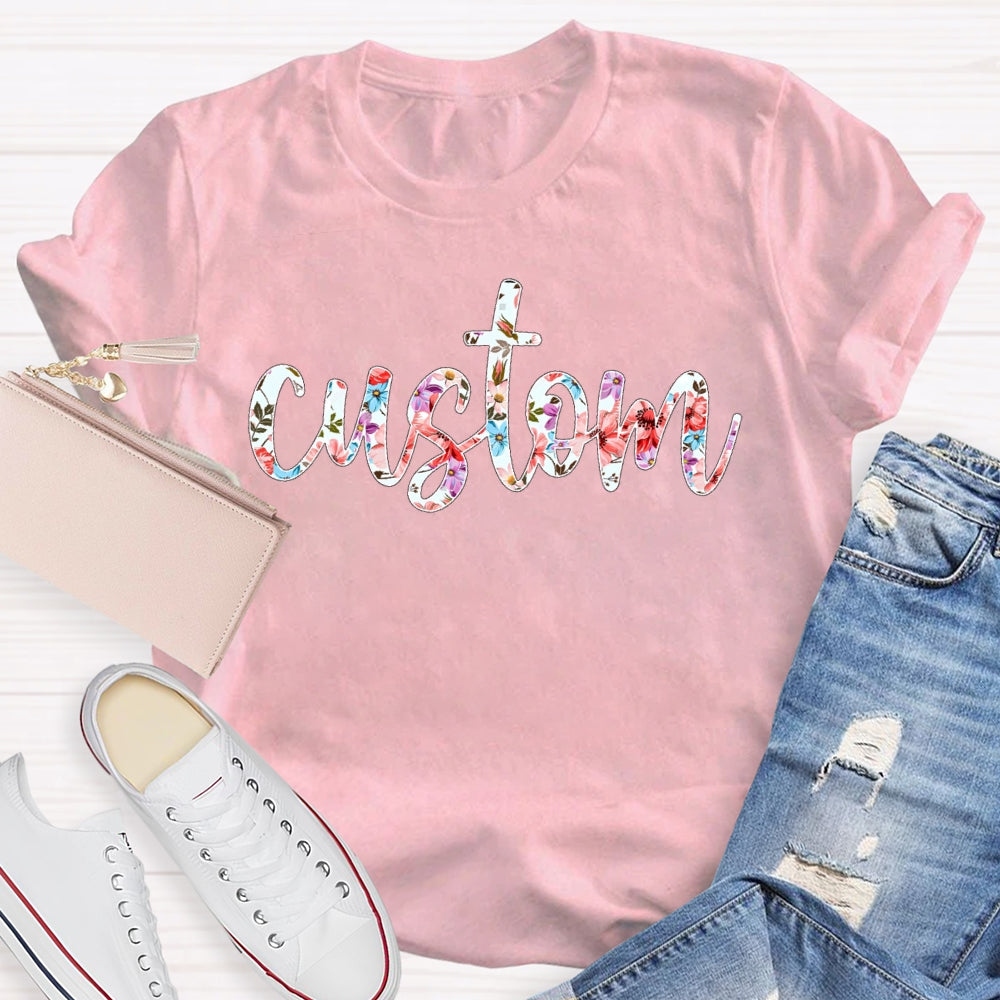 Personalized Custom Floral T-shirt