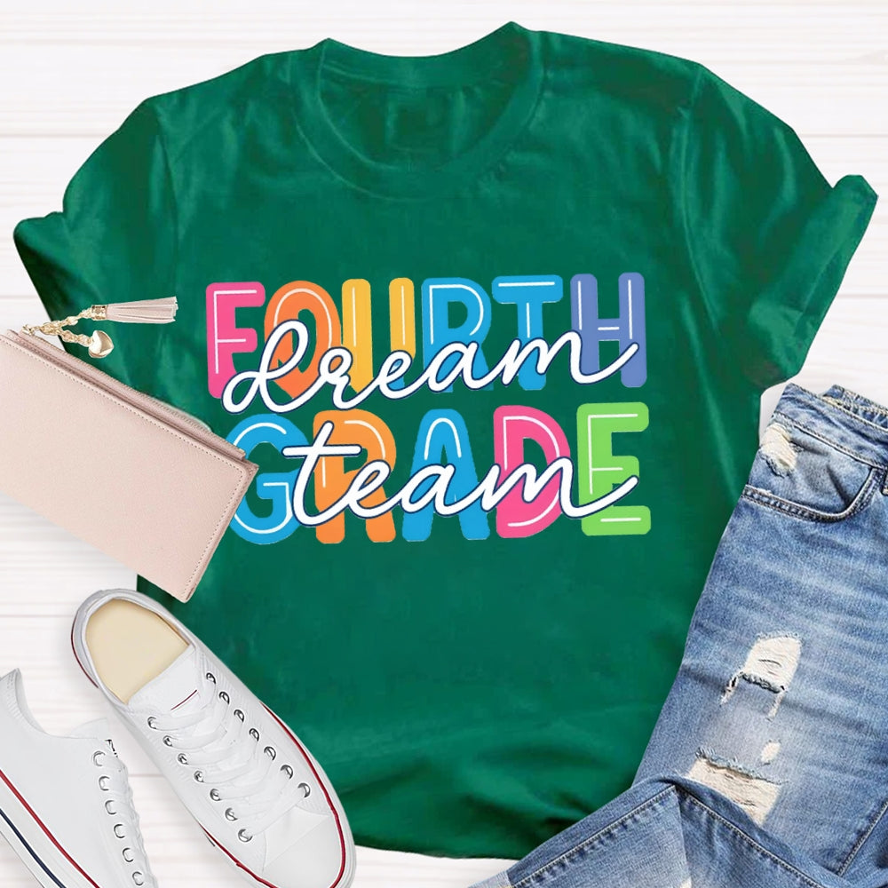 Personalized Grade Fourth Grade Dream Team Color Fonts T-shirt