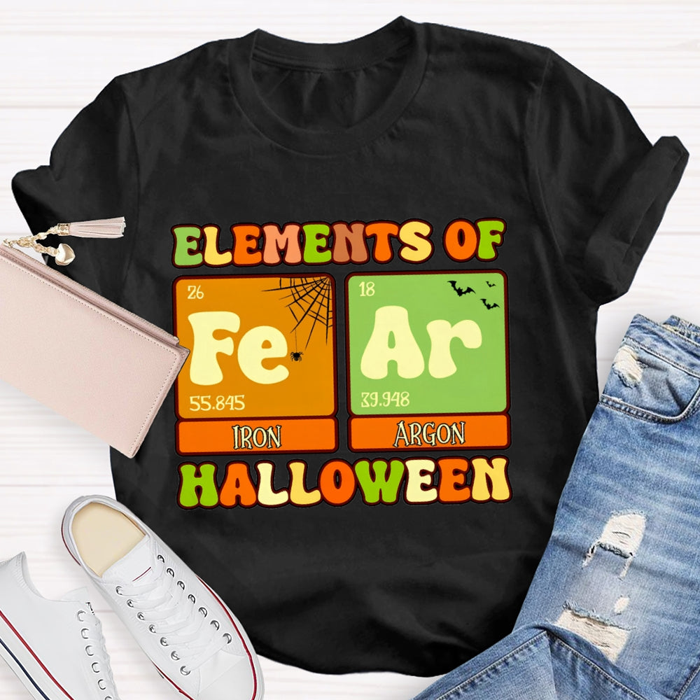 Elements Of Fear Iron Argon Science Teacher Halloween T-shirt
