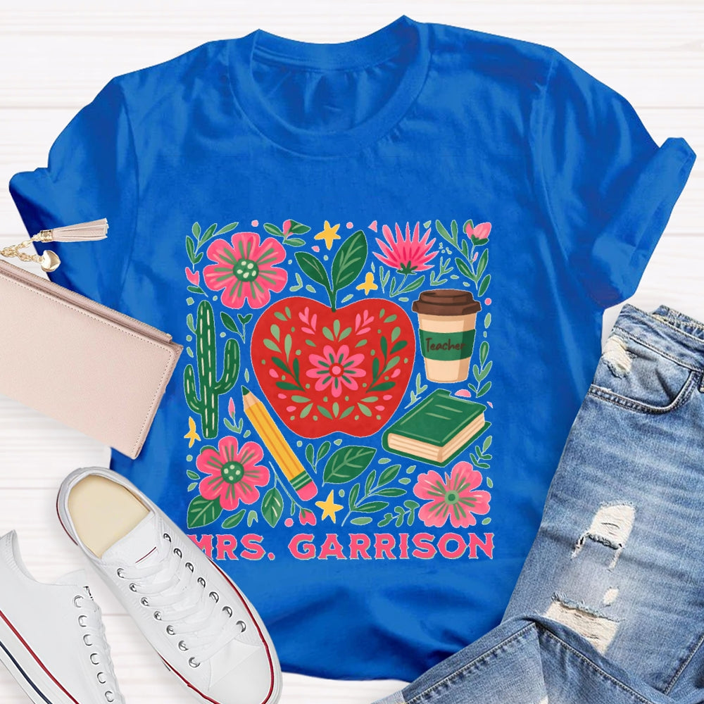 Personalized Name Teacher  Flower Apple Funny T-shirt