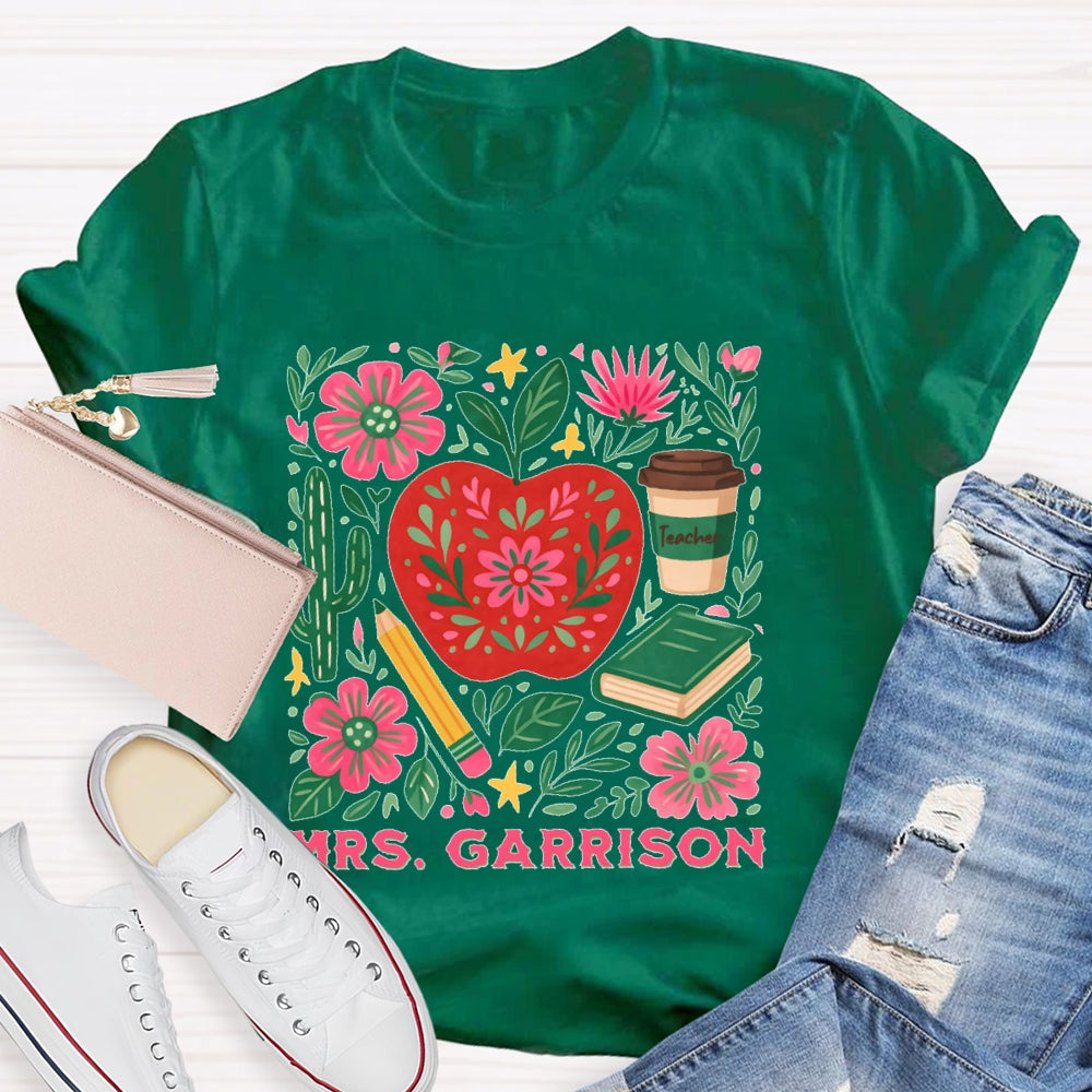 Personalized Name Teacher  Flower Apple Funny T-shirt