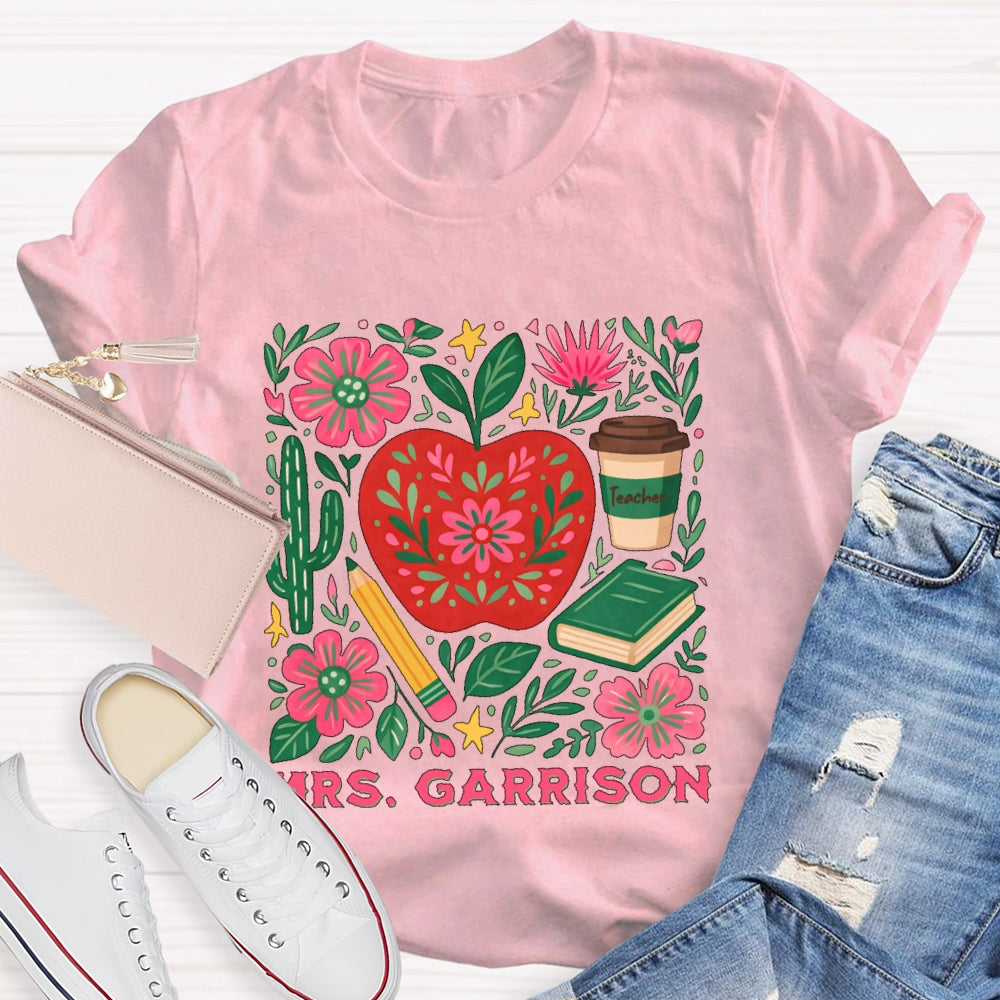 Personalized Name Teacher  Flower Apple Funny T-shirt