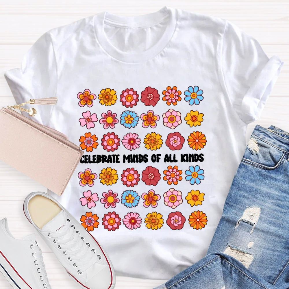 Celebrate Minds Of All Kinds Funny T-shirt