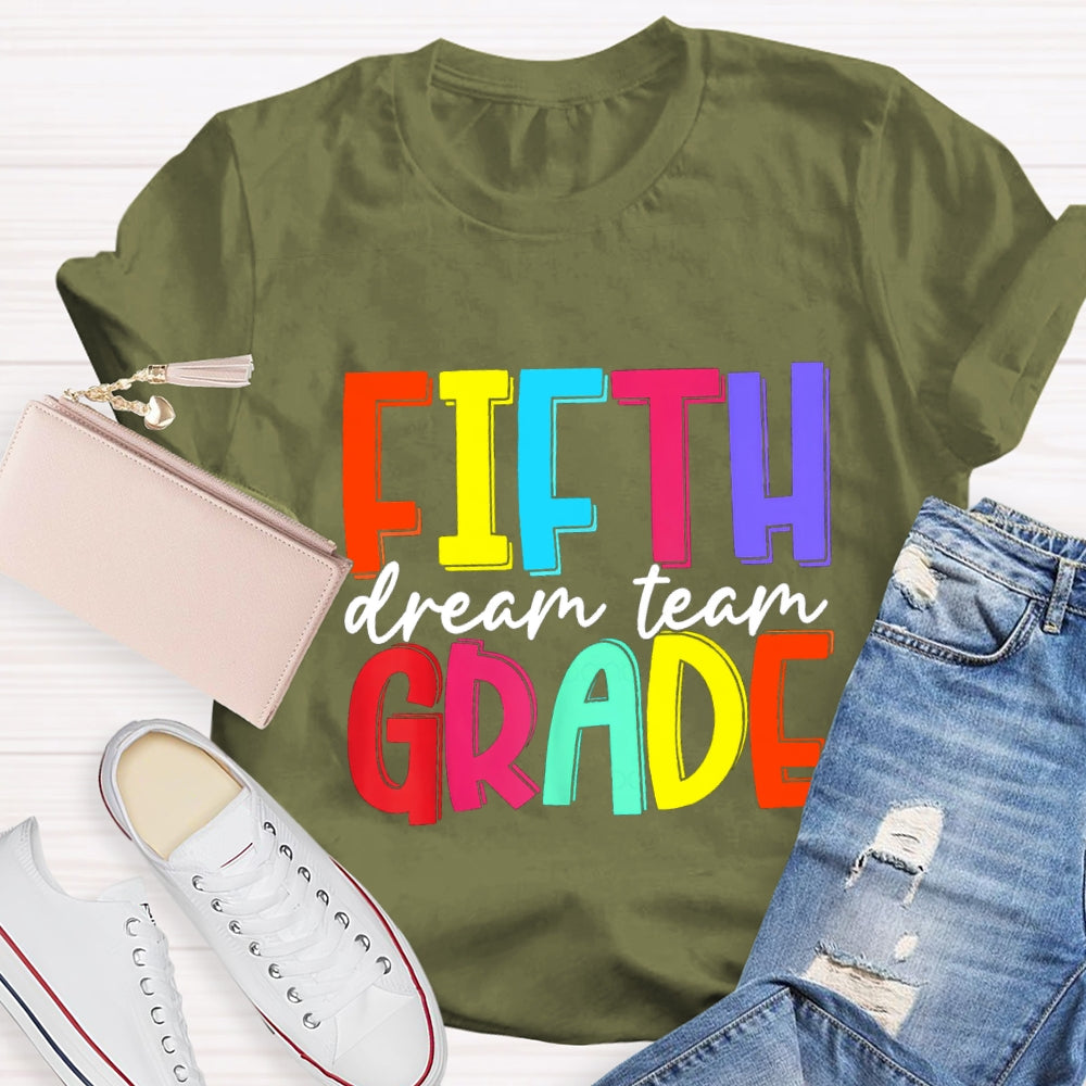 Personalized Grade Dream Team Colorful Letter Back To School T-Shirt