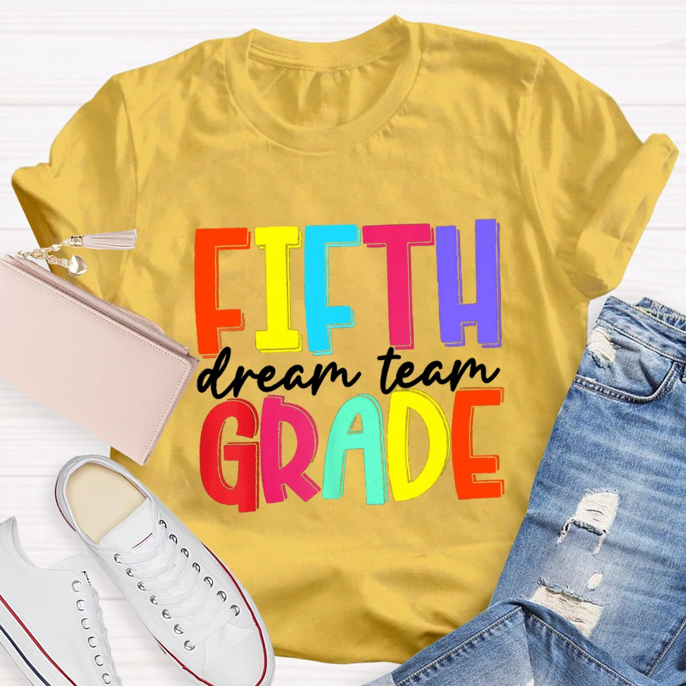 Personalized Grade Dream Team Colorful Letter Back To School T-Shirt
