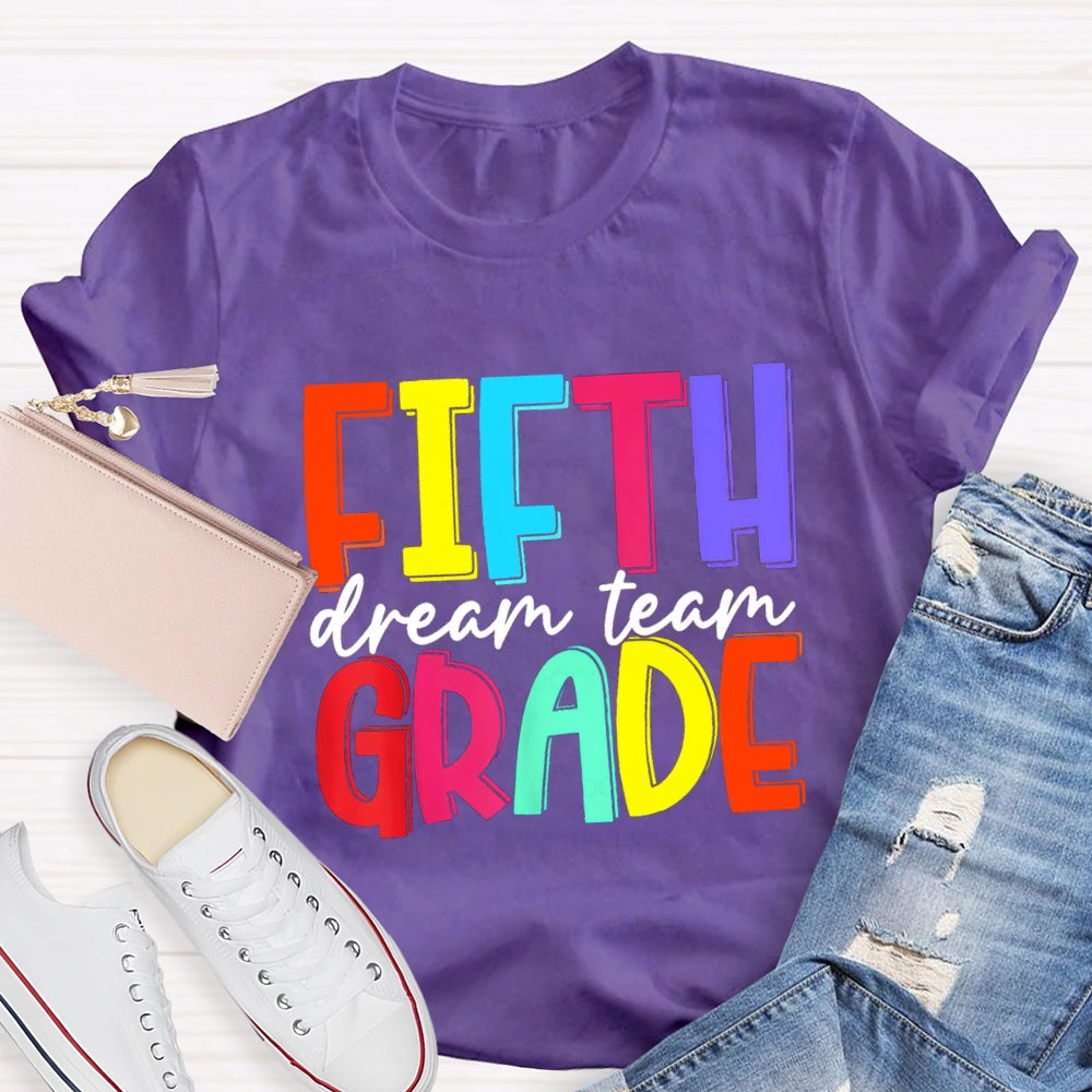 Personalized Grade Dream Team Colorful Letter Back To School T-Shirt