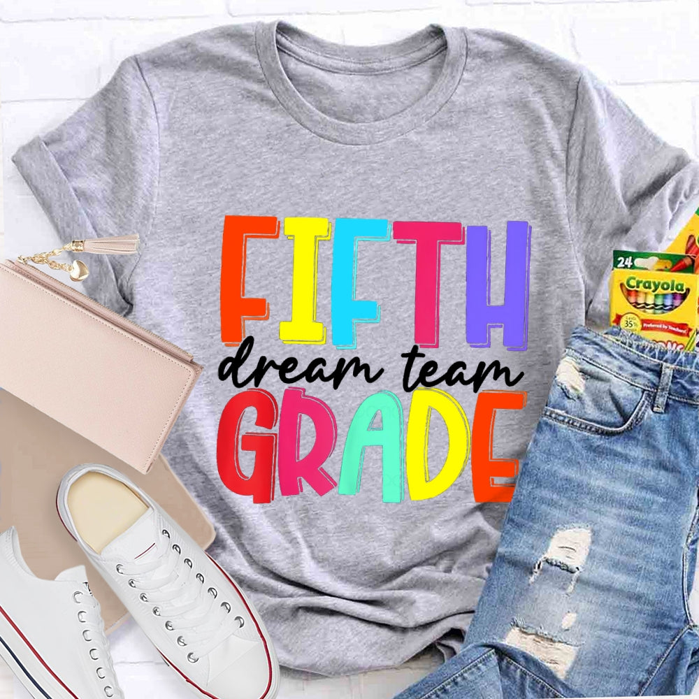 Personalized Grade Dream Team Colorful Letter Back To School T-Shirt