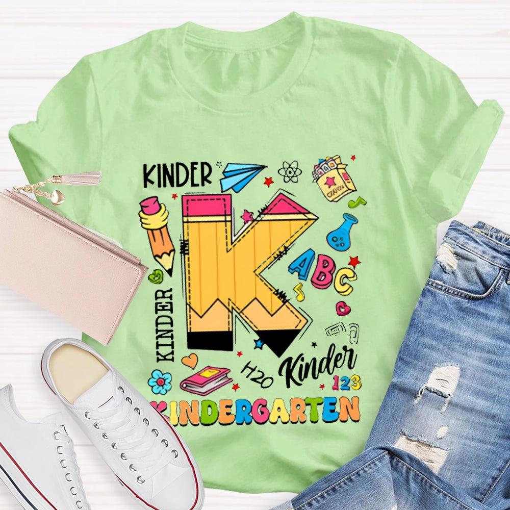 Personalized Grade K Is For Kindergarten Kinder Color Fonts T-shirt