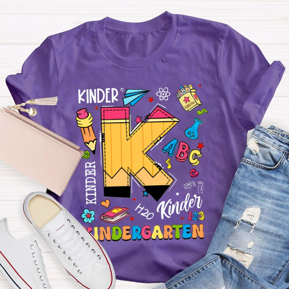 Personalized Grade K Is For Kindergarten Kinder Color Fonts T-shirt