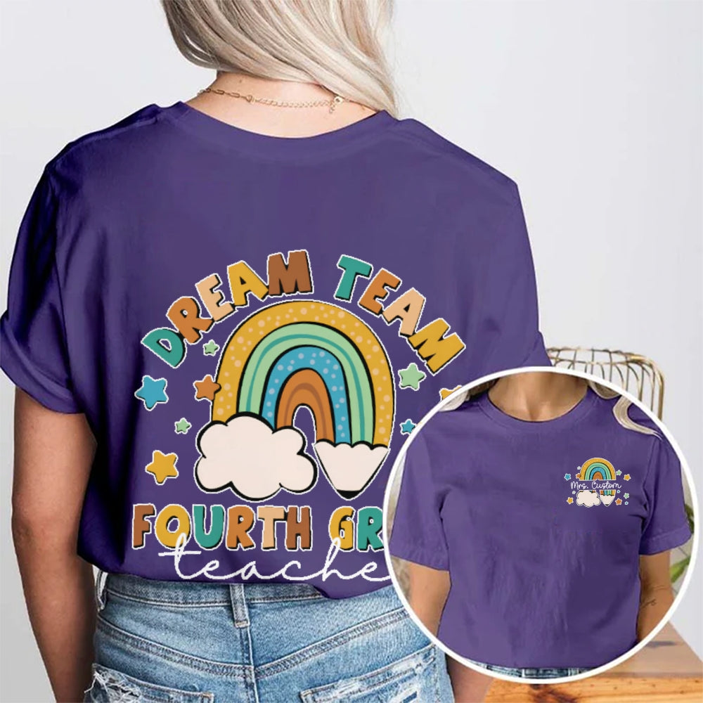 Personalized Name And Grade Dream Team 4th Grade Teacher Funny Double Printed T-shirt