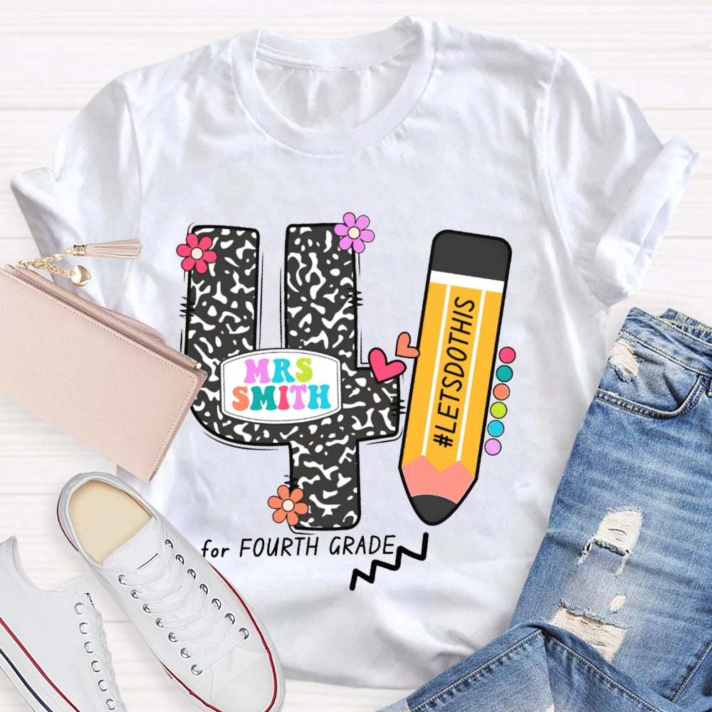 Personalized Name And Grade Let'S Do This For Fourth Grade T-shirt