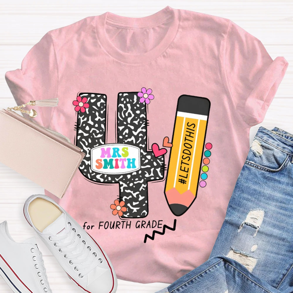 Personalized Name And Grade Let'S Do This For Fourth Grade T-shirt