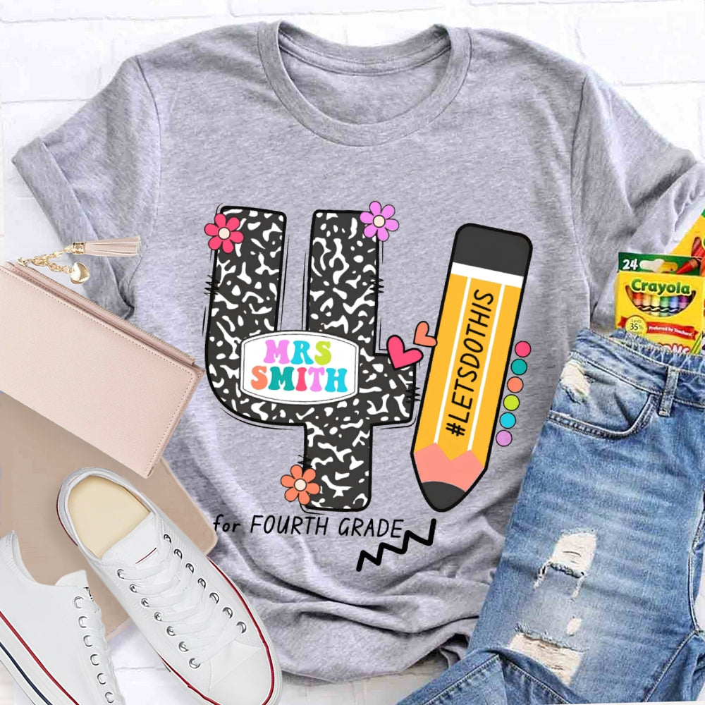 Personalized Name And Grade Let'S Do This For Fourth Grade T-shirt