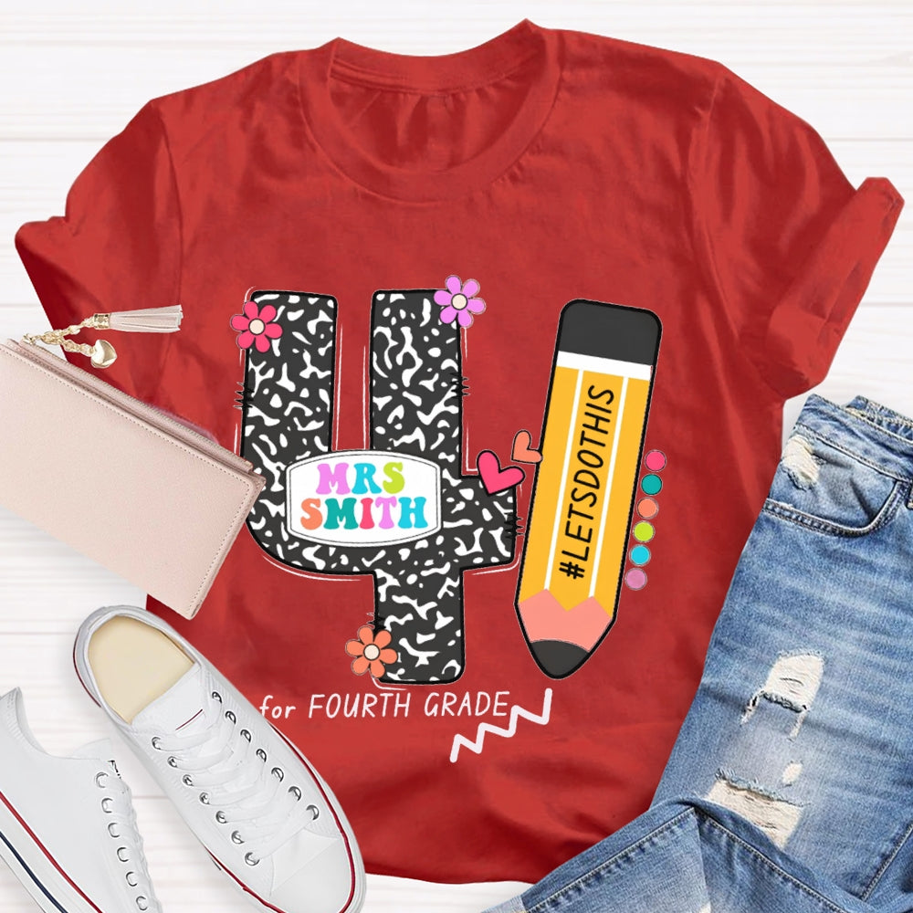 Personalized Name And Grade Let'S Do This For Fourth Grade T-shirt