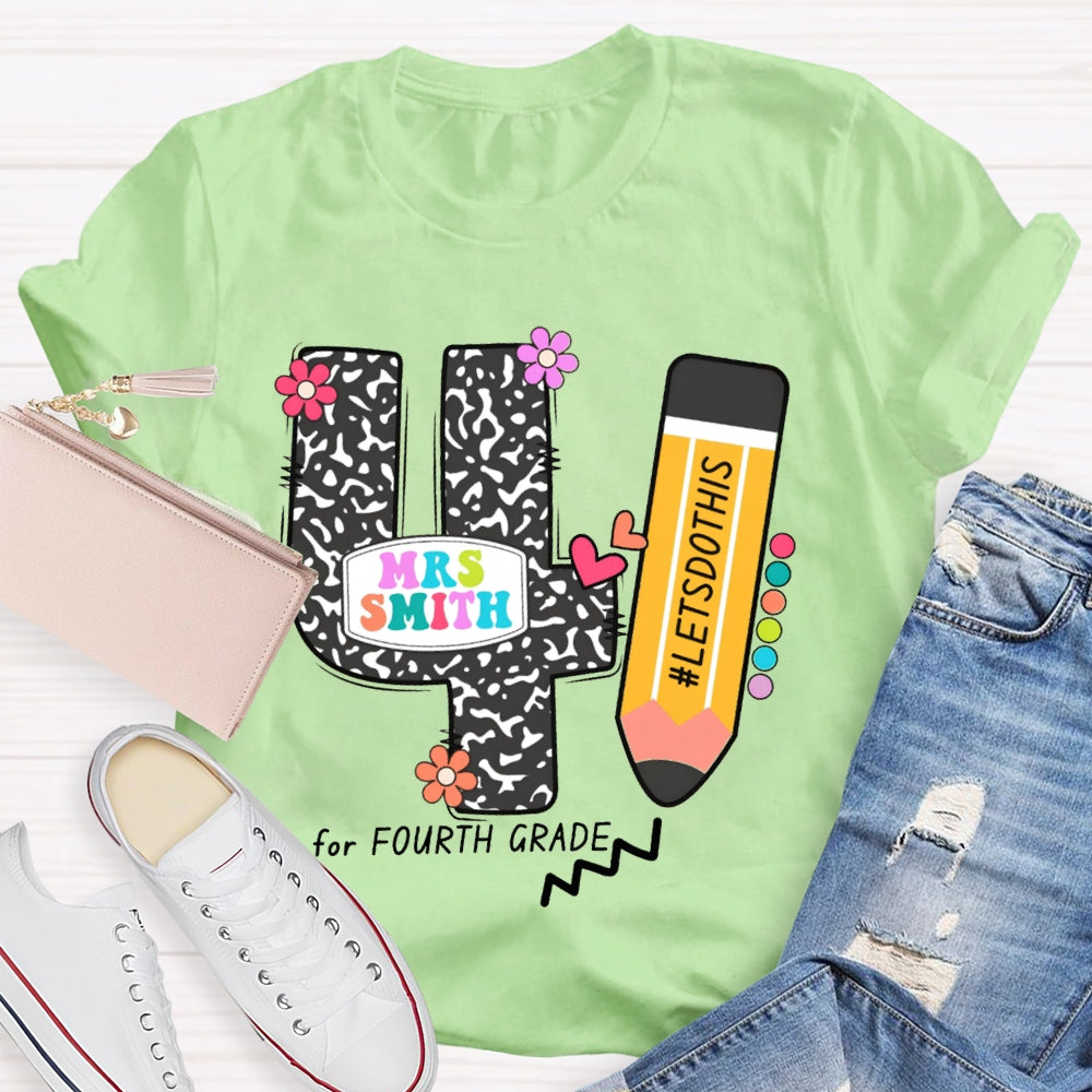 Personalized Name And Grade Let'S Do This For Fourth Grade T-shirt