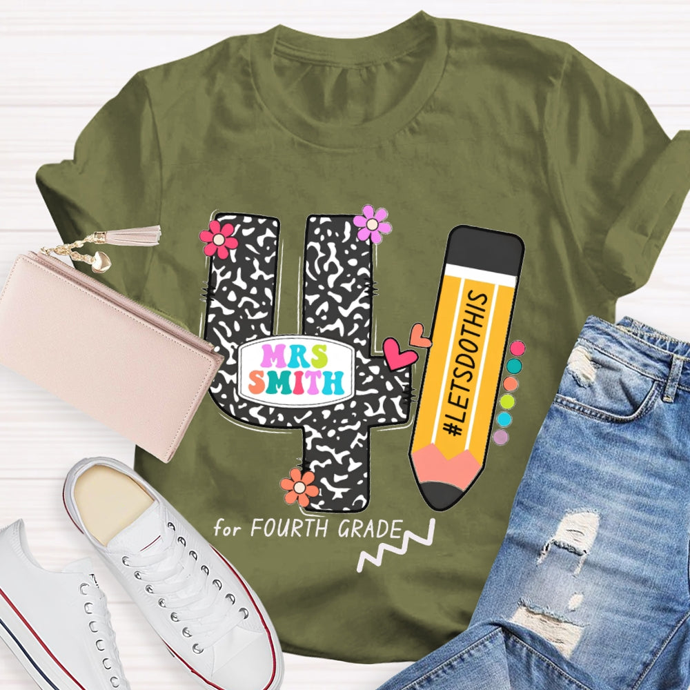 Personalized Name And Grade Let'S Do This For Fourth Grade T-shirt