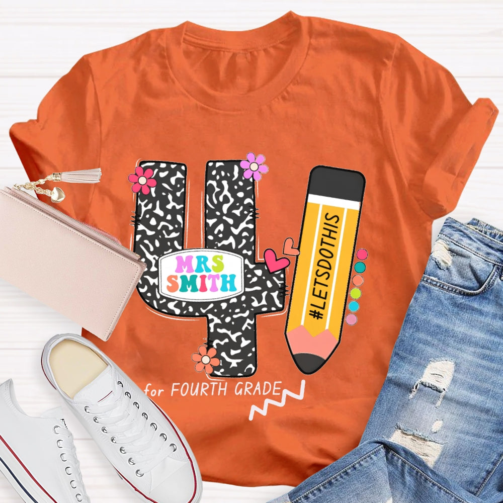 Personalized Name And Grade Let'S Do This For Fourth Grade T-shirt