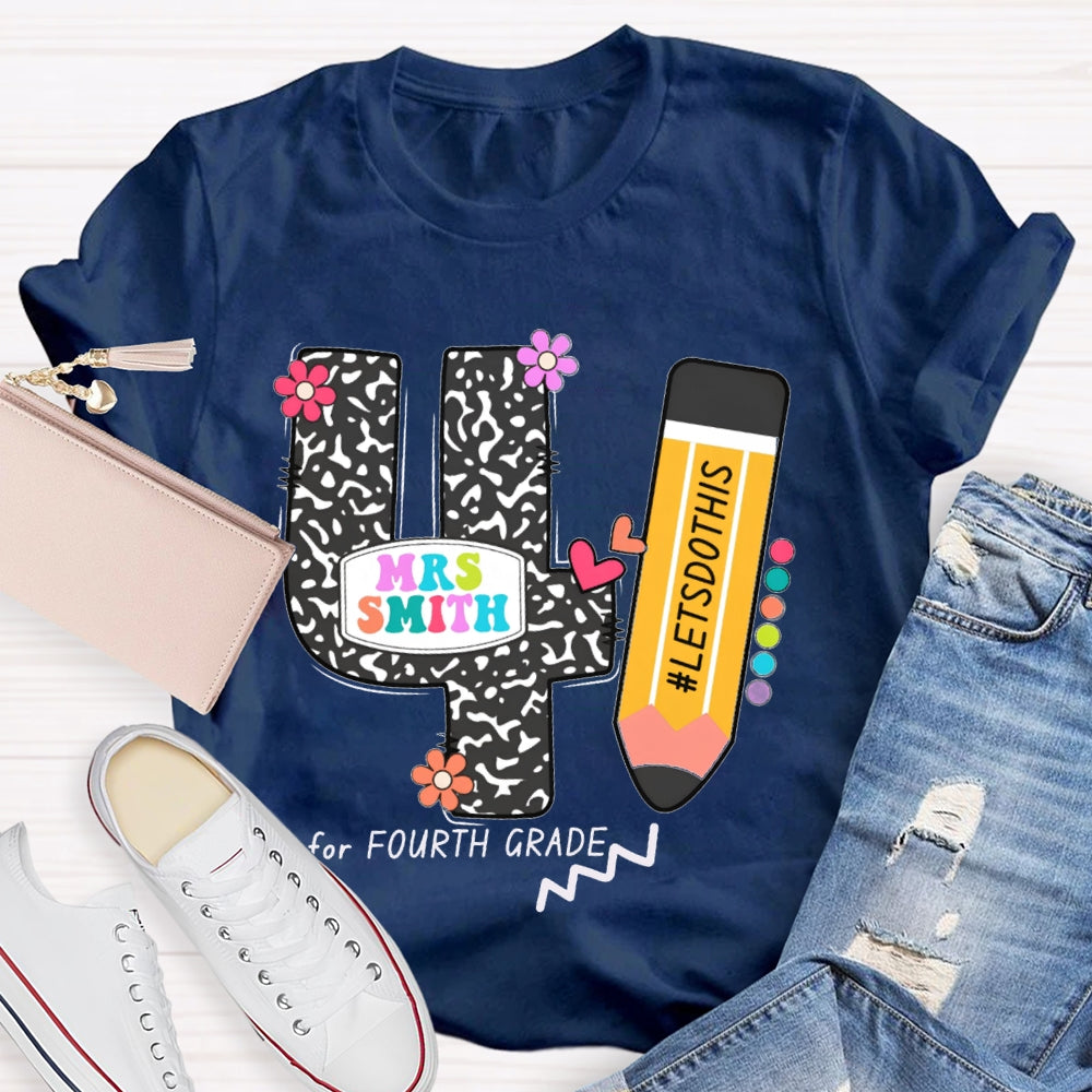 Personalized Name And Grade Let'S Do This For Fourth Grade T-shirt