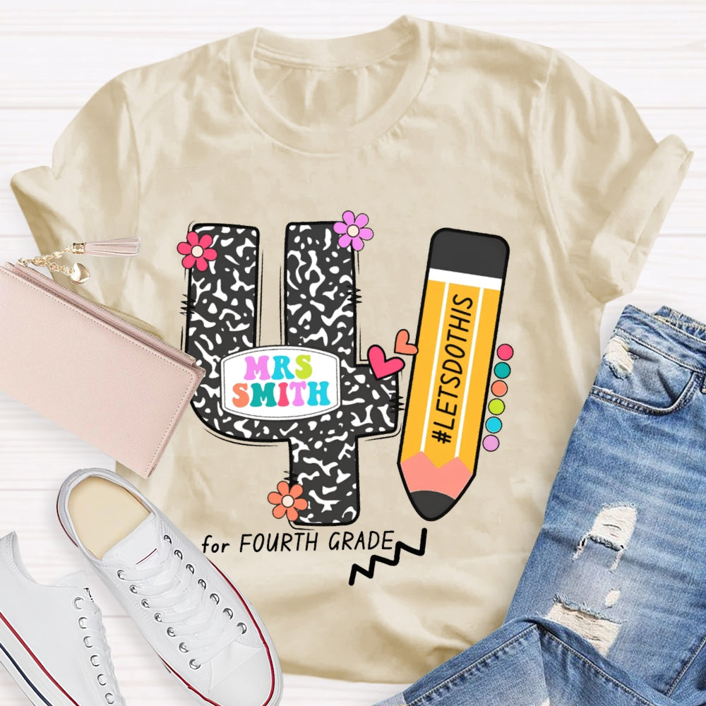 Personalized Name And Grade Let'S Do This For Fourth Grade T-shirt