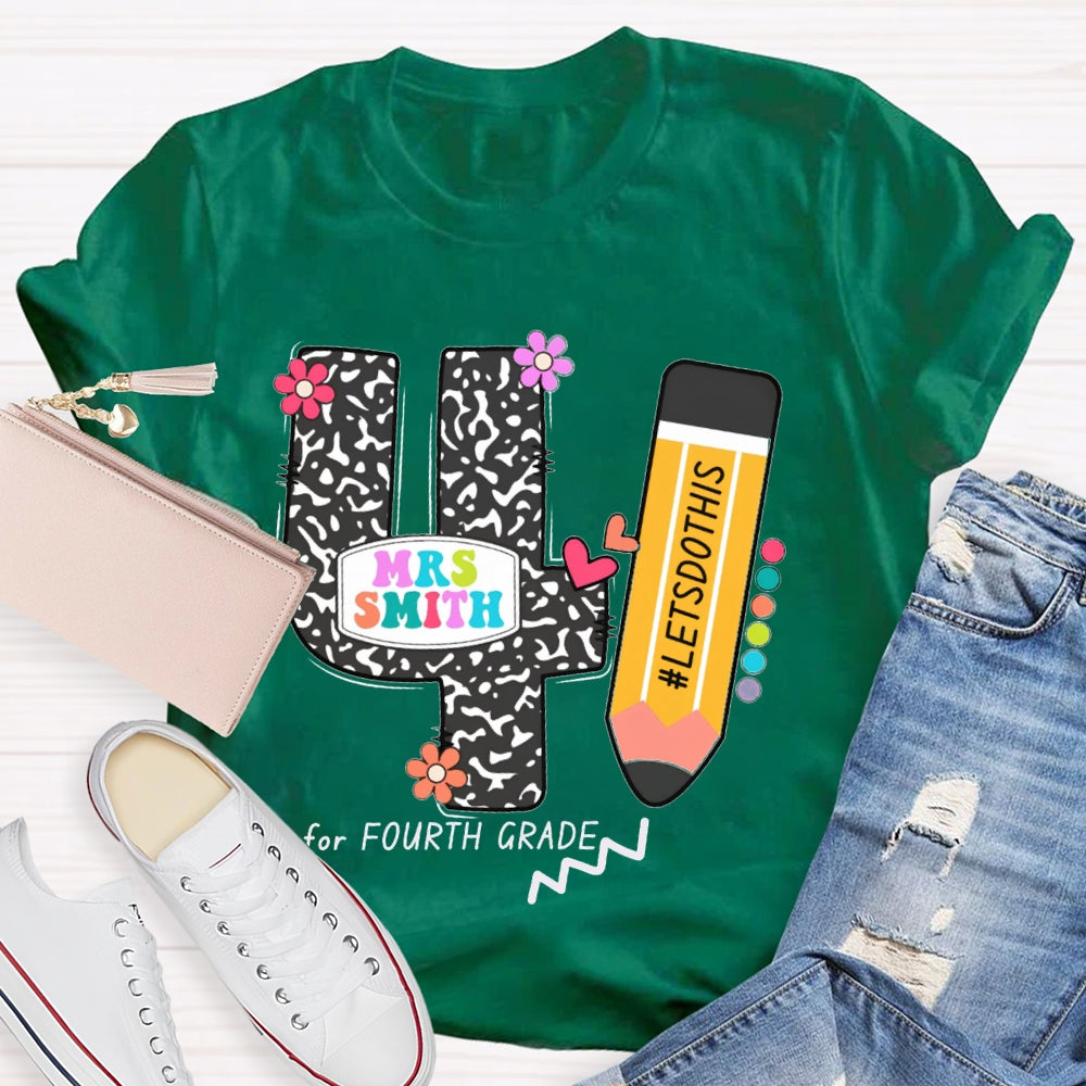 Personalized Name And Grade Let'S Do This For Fourth Grade T-shirt