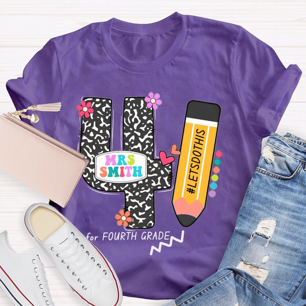 Personalized Name And Grade Let'S Do This For Fourth Grade T-shirt