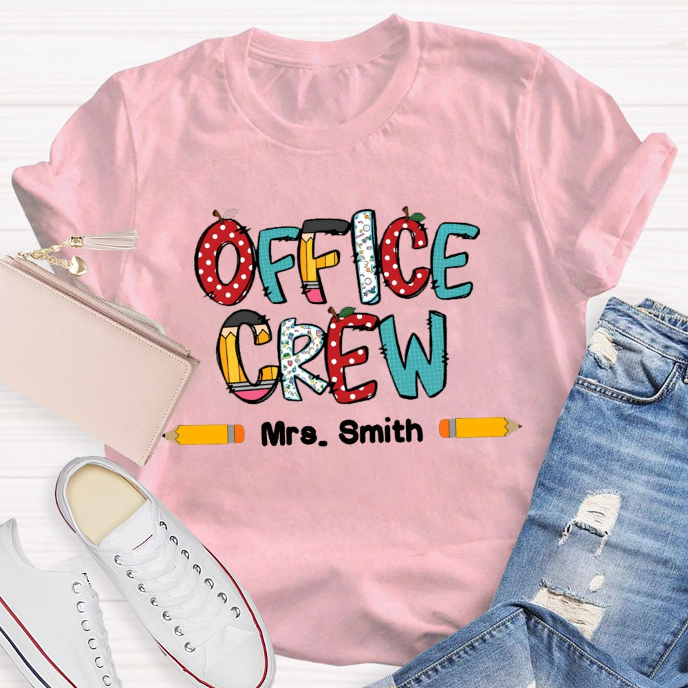 Personalized Name Office Crew Colored Fonts And Pencils T-shirt