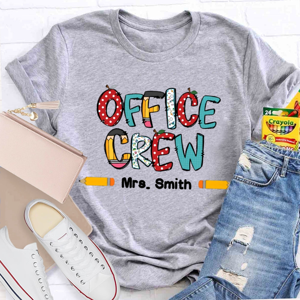 Personalized Name Office Crew Colored Fonts And Pencils T-shirt
