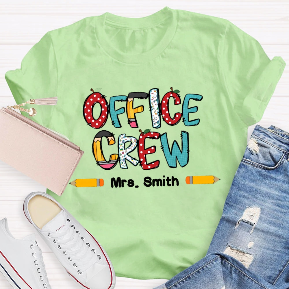 Personalized Name Office Crew Colored Fonts And Pencils T-shirt
