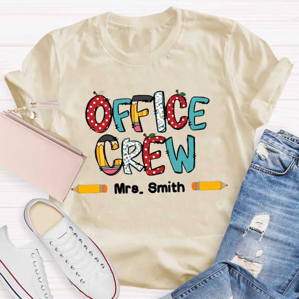 Personalized Name Office Crew Colored Fonts And Pencils T-shirt