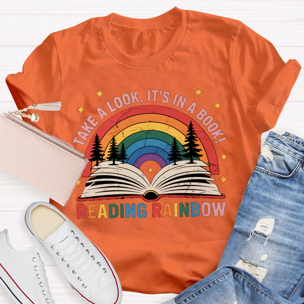Take A Book It'S In A Book Reading Rainbow T-shirt