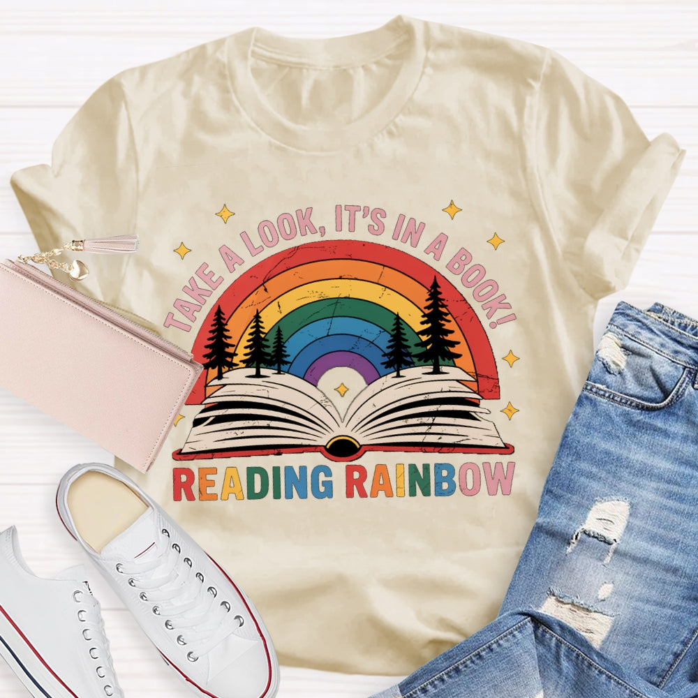 Take A Book It'S In A Book Reading Rainbow T-shirt