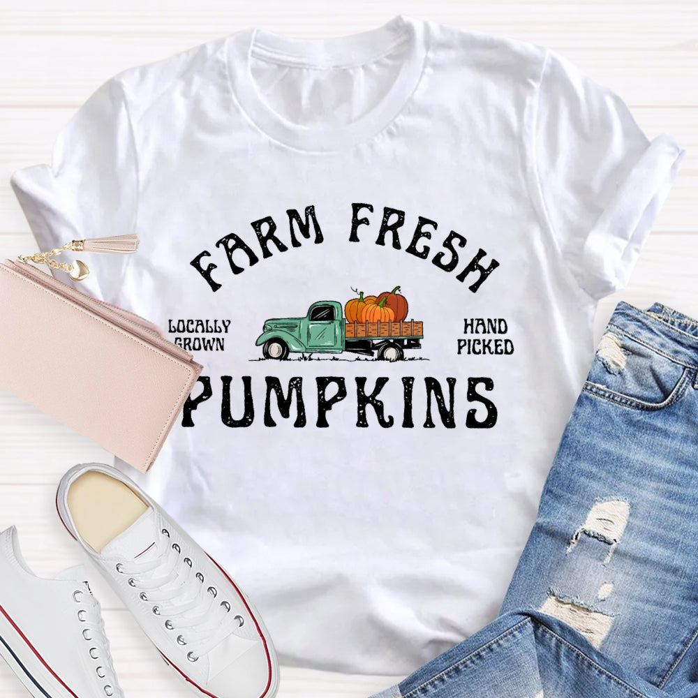 Farm Fresh Pumpkins Hand Picked T-shirt
