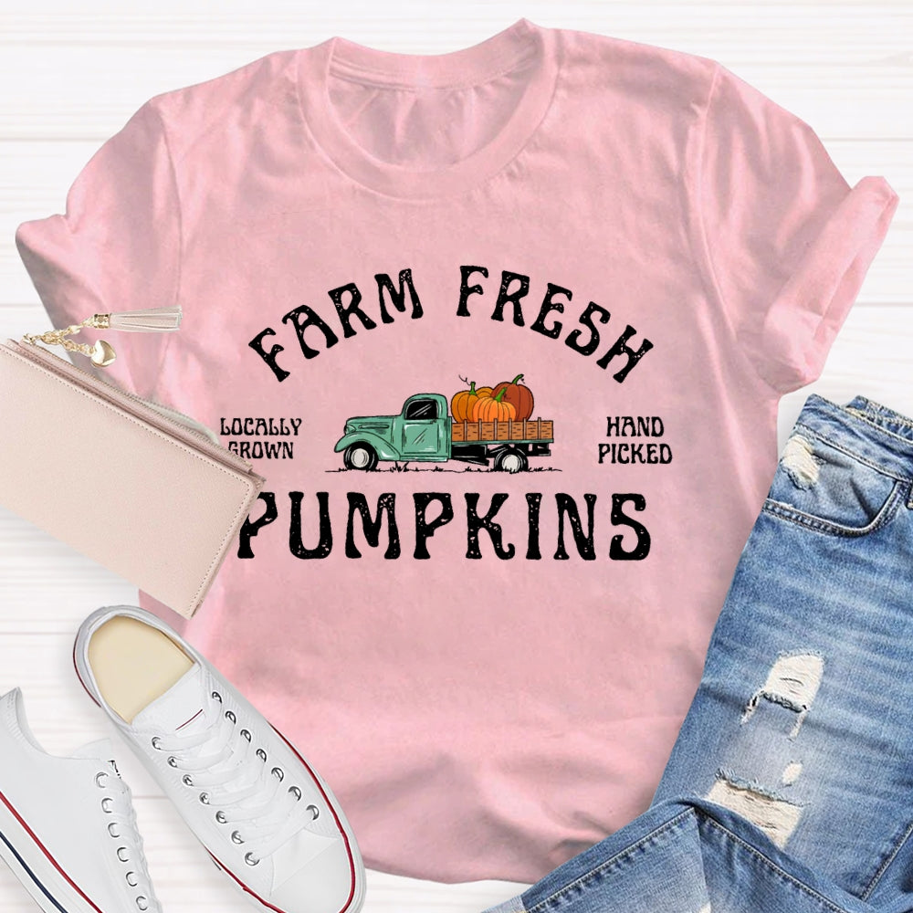 Farm Fresh Pumpkins Hand Picked T-shirt