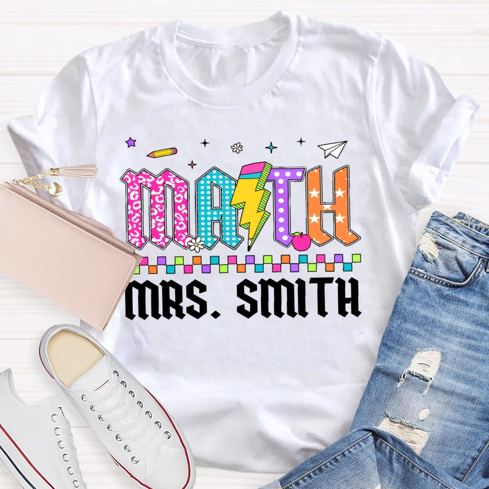 Personalized Name Math Teacher Colored Letters T-shirt