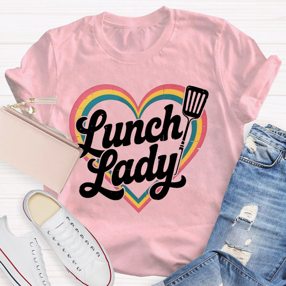 Lunch Lady Rainbow Love Funny T-shirt