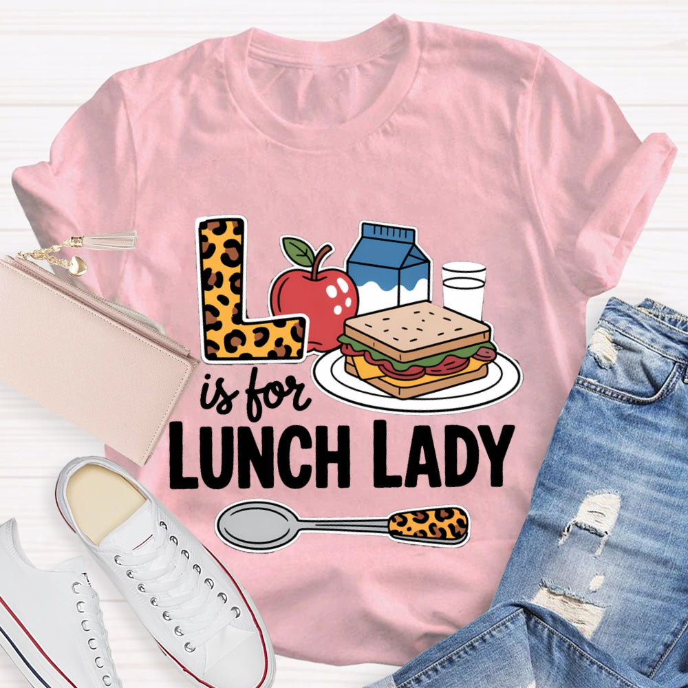 L Is For Lunch Lady Breakfast And Leopard Print Fork T-shirt