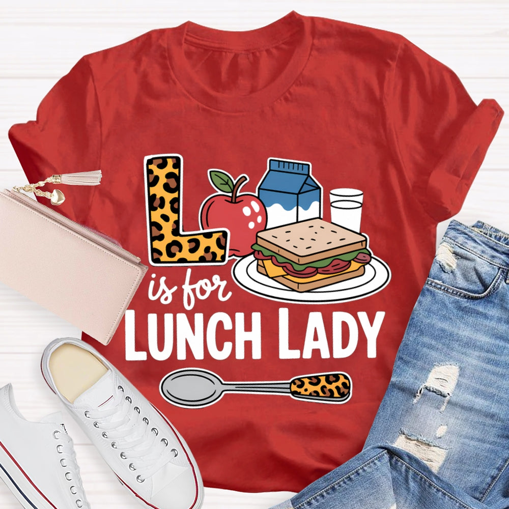 L Is For Lunch Lady Breakfast And Leopard Print Fork T-shirt