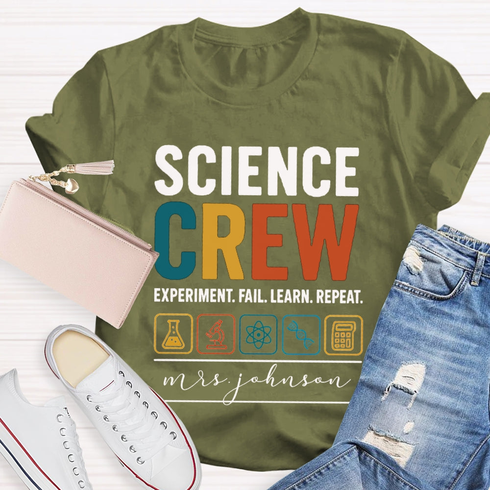 Personalized Name Science Crew Experiment Fail Learn Repeat T-shirt
