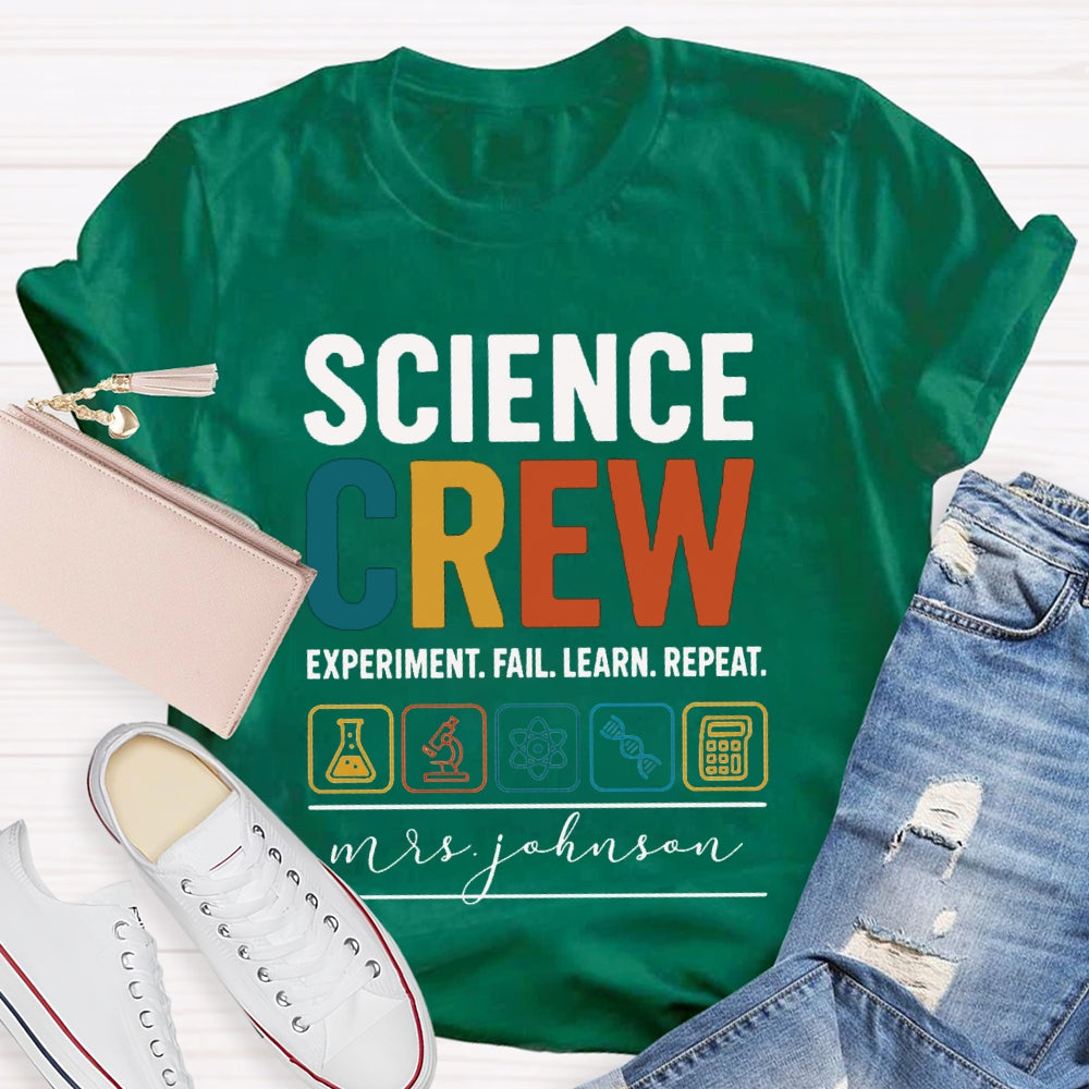 Personalized Name Science Crew Experiment Fail Learn Repeat T-shirt